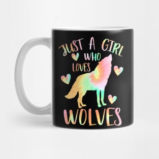 Just a girl who loves wolves Mug